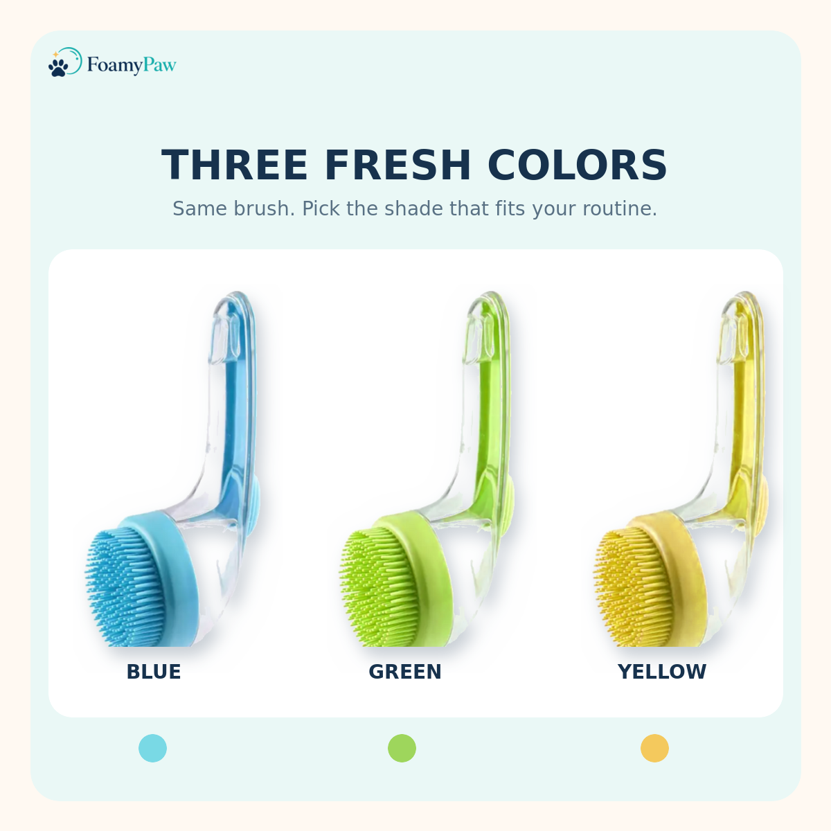 FoamyPaw colors blue green and yellow